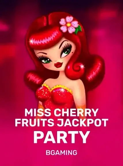 Miss Cherry Fruits Jackpot party pokie by BGaming